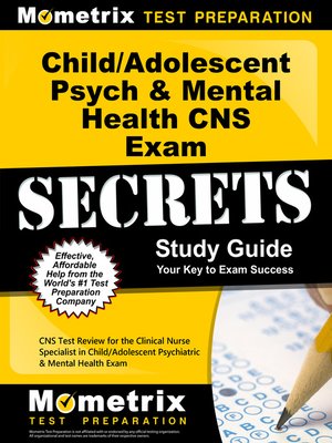cover image of Child/Adolescent Psych & Mental Health CNS Exam Secrets Study Guide